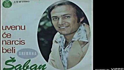 Saban Saulic - Uvenuce narcis beli