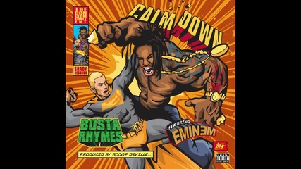 •new 2014• Busta Rhymes ft. Eminem- Calm Down