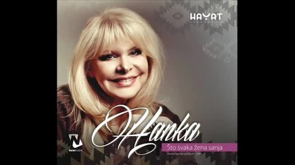 Hanka Paldum - Cvijete zlatni - (audio 2013) Hayat