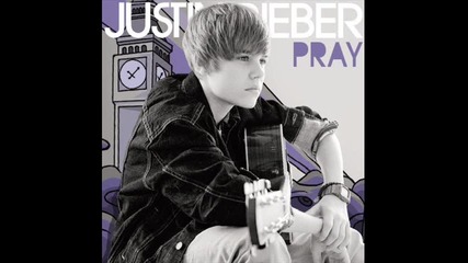 Justin Bieber - Pray