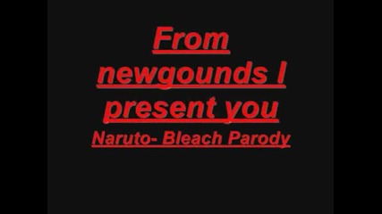 Naruto- Bleach Parody