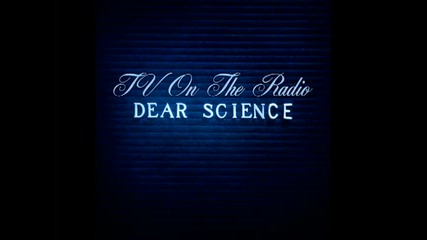 Tv on the Radio - Dlz