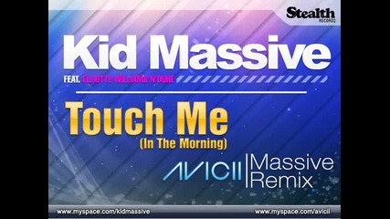 Kid Massive - Touch me (remix)