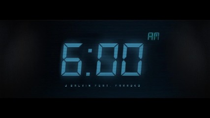 6 am - J Balvin Ft Farruko