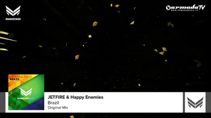 Jetfire & Happy Enemies - Brazil ( Original Mix )