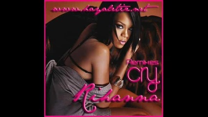 Rihanna - Cry(remix)
