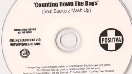 Sunfreakz feat. Andrea Britton - Counting Down The Days(soul Seekerz Mash Up )