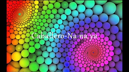 Caballero - Na na ya