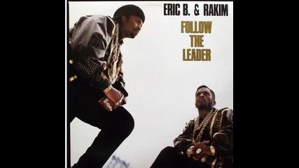 Eric B. & Rakim - Follow The Leader 1988 Full Album