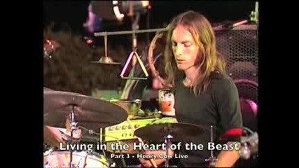 Henry Cow - Living in the heart of the beast part 3