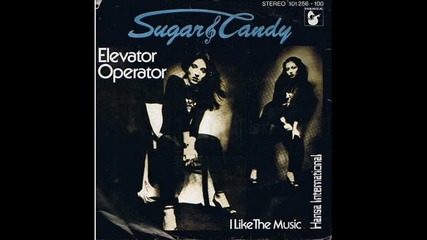 Sugar & Candy--elevator Operator -1979