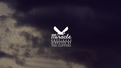 [!new!] Miracle – Happiness