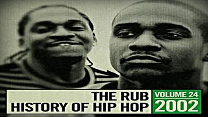 The Rub pres Hip Hop History 2002