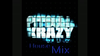Pitbull - Krazy House Remix 2009 