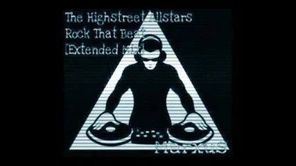 The Highstreet Allstars - Rock That Beat
