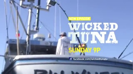 Wicked Tuna: Season 2, Episode 5 Preview