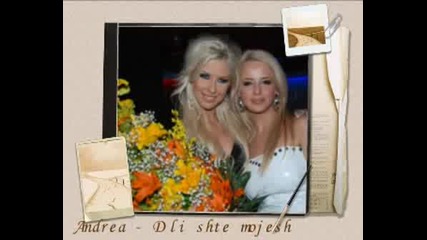 Andrea - Dali Shte Mojesh
