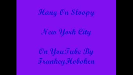 New York City - Hang On Sloopy