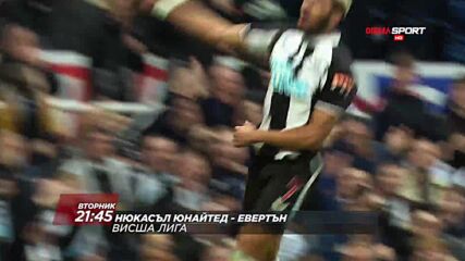 Нюкасъл Юнайтед - Евертън на 8 февруари, вторник от 21.45 ч. по DIEMA SPORT
