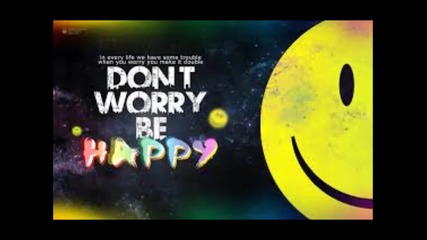 Bobby Mcferrin - Do not worry be happy