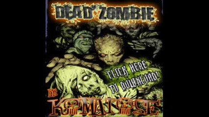 [hcr] Komatose - Dead Zombie
