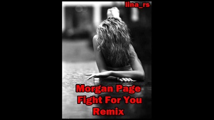• dubstep• morgan Page - Fight For You |remix|