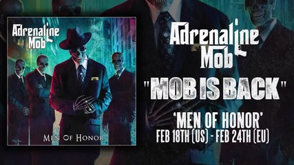 Adrenaline Mob - Mob Is Back