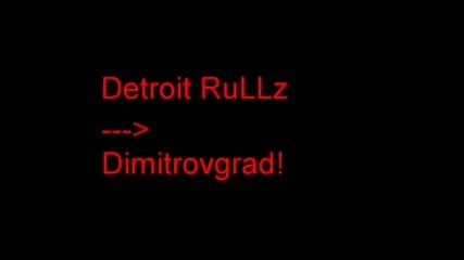 Detroit Rullz - Ден Два
