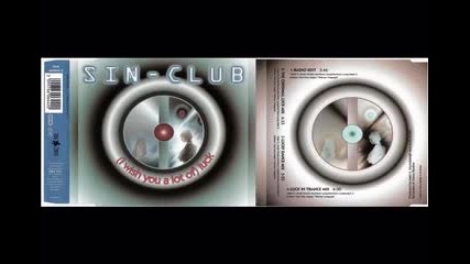Sin-club - (i Wish You A Lot Of) Luck [1994]