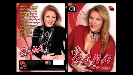 Cana - Nisi vise ni za kletvu - (Audio 2013) BN Music