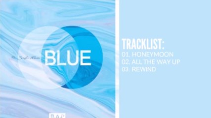 [full Album] B.a.p - Blue ( 7th Single Album )