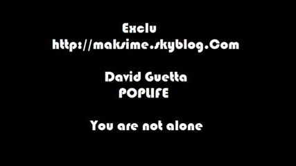 David Guetta - You Are Not Alone