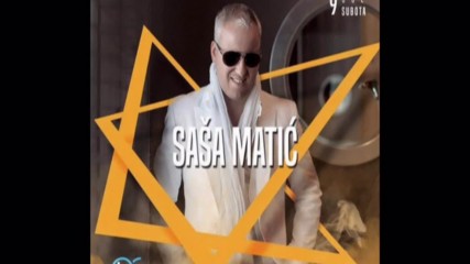 Sasa Matic - 2017 - Prejako (hq) (bg sub)