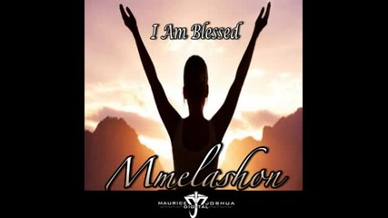 Mmelashon - I Am Blessed (azza K Fingers Club Mix)