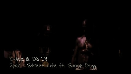 New 2012 - 2pac & Snoop Dogg - Street Life (remix) (hq) 720p