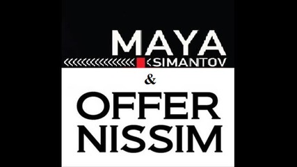 Offer Nissim ft.maya - On My Own