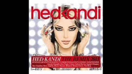 Hed Kandi The Remix 2011 Cd2 - Saturday Night 