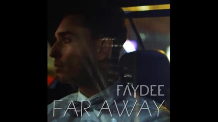 *2014* Faydee - Far away