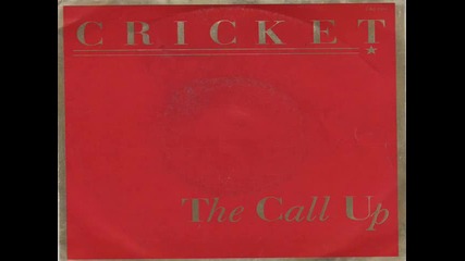 Cricket - The Call Up 