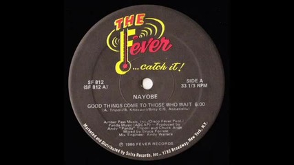 Nayobe - Good Things Come To Those Who Wait ( Club Mix ) 1986