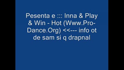 Inna & Play & Win - Hot