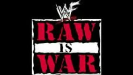 W W F Raw Is War Original Music