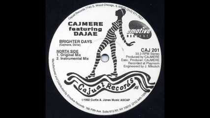Cajmere Feat. Dajae - Brighter Days (original Mix)