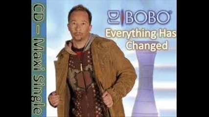 90*s + Dj Bobo - Everything has changed / Or.version - Mp3 / Dj Riga Mc / Bulgaria.