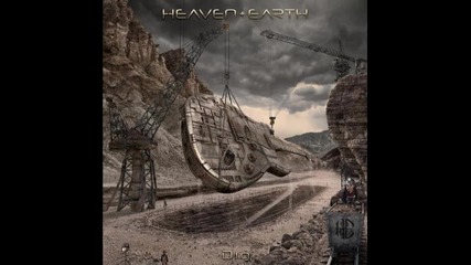 Heaven & Earth - Dig (2013) 02. No Money, No Love