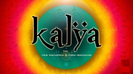 Nick Kamarera - Kalya 