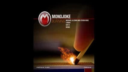 Monojoke - Burning (kay-d remix)