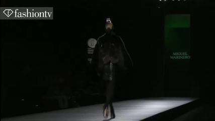 Fashiontv Miguel Marinero Show Fall 2011 Madrid Fw 