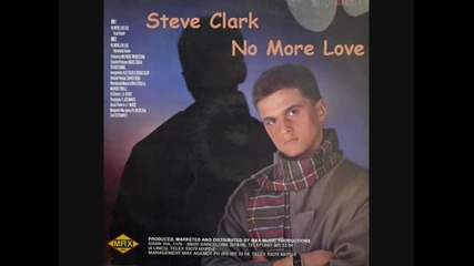 Steve Clark - No More Love ( Rarik Extended Mix ) 1986