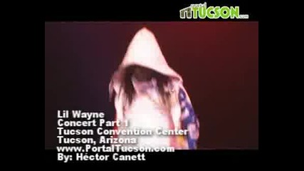 Lil Wayne Concert Part 1 - Wwwportaltucsoncom.avi